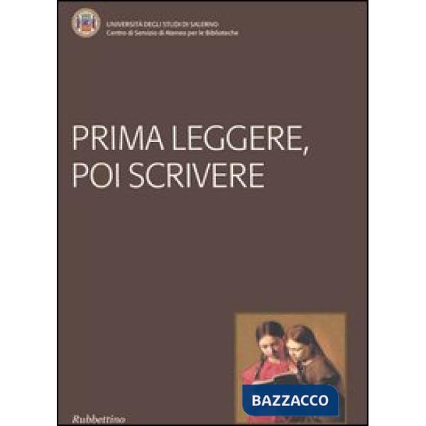 Prima leggere poi scrivere