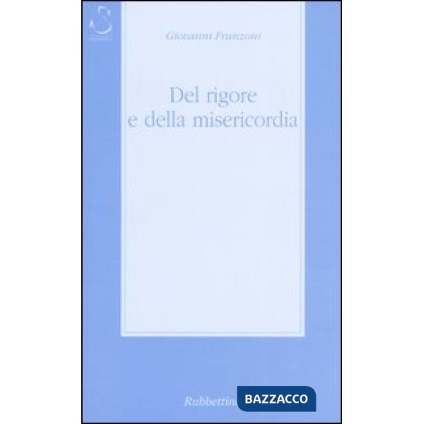 Del rigore e della misericordia