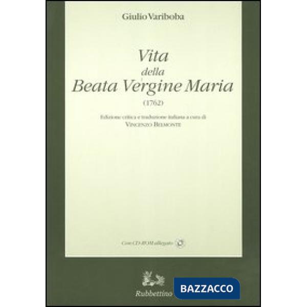 Vita della Beata Vergine Maria (1762)-Gjella e Shën Mëris s'Virgjër (1762). Con CD-ROM