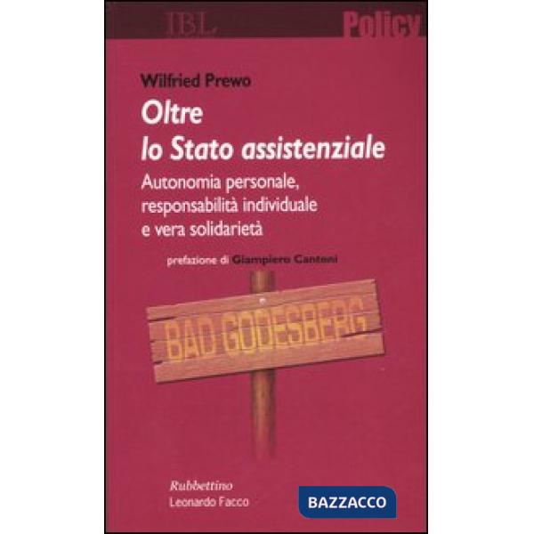 Oltre lo stato assistenziale. Autonomia personale, responsabilità individuale e 