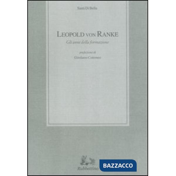 Leopold von Ranke. Gli anni della formazione