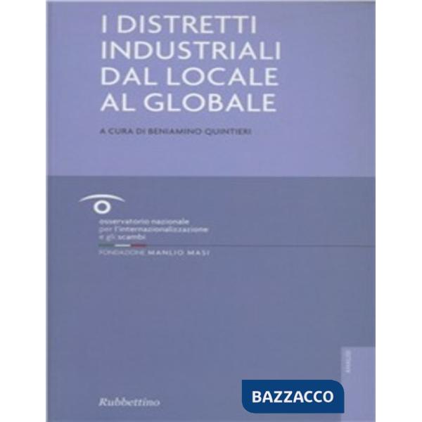 Distretti industriali dal locale al globale (I)