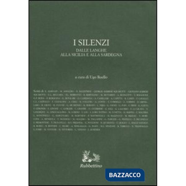 Silenzi. Dalle Langhe alla Sicilia e alla Sardegna (I)