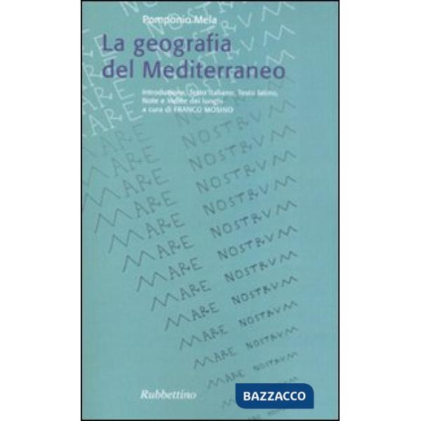 Geometria del Mediterraneo. Testo italiano e latino (La)