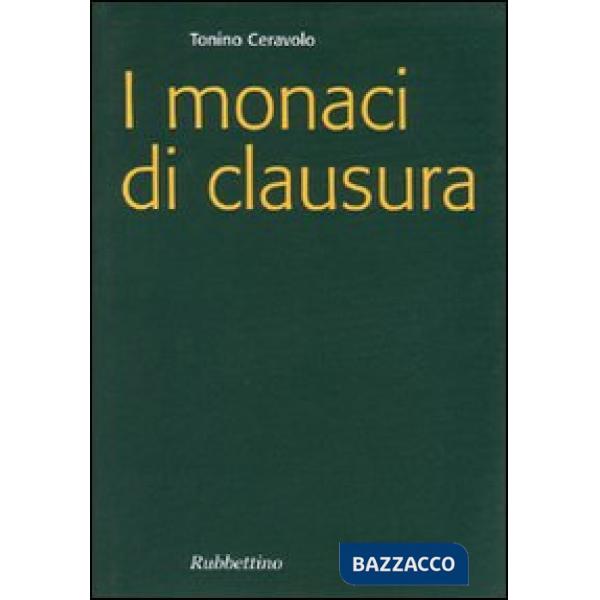 Monaci di clausura (I)