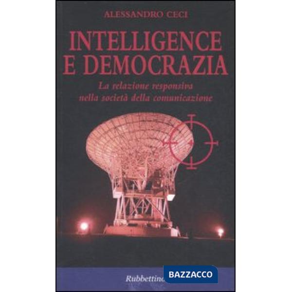 Intelligence e democrazia. La relazione responsiva nella società della comunicaz