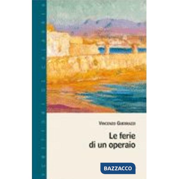 Ferie di un operaio (Le)