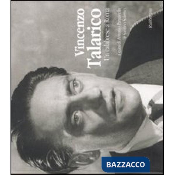 Vincenzo Talarico. Un calabrese a Roma