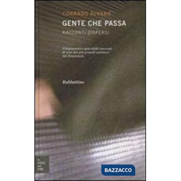 Gente che passa. Racconti dispersi