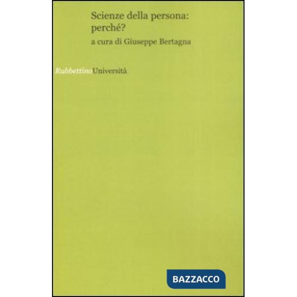 Scienze della persona: perché?