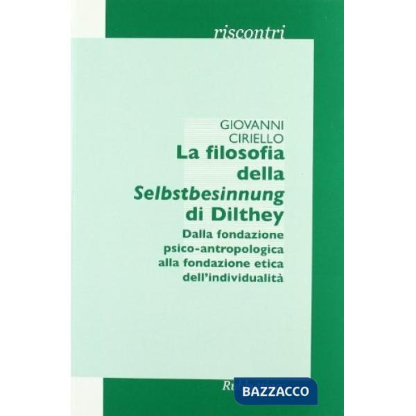 Filosofia della Selbstbesinnung di Dilthey (La)