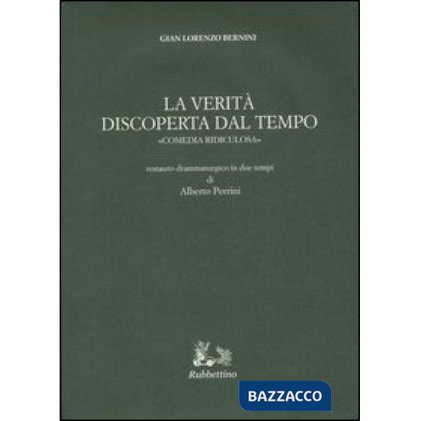 Verità discoperta dal tempo. «Comedia ridiculosa» (La)