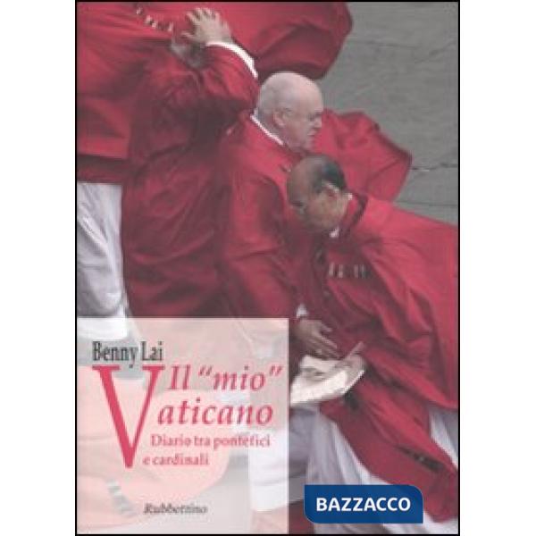 «mio» Vaticano. Diario tra pontefici e cardinali (Il)