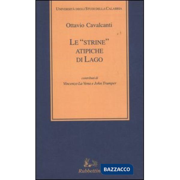 Strine atipiche di lago (Le)