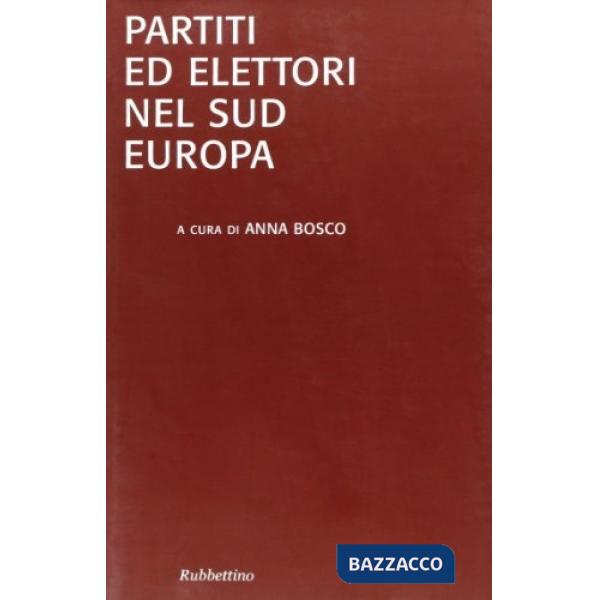 Partiti ed elettori nel sud Europa