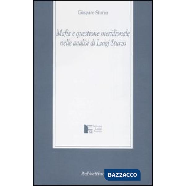 Mafia e questione meridionale nelle analisi di Luigi Sturzo