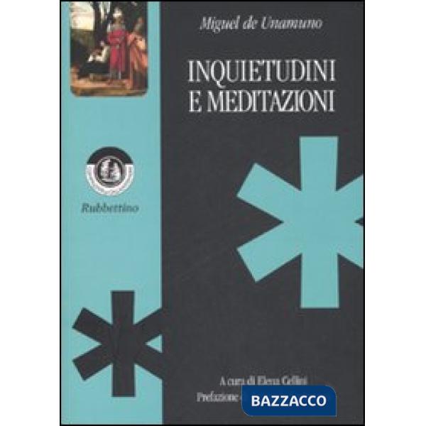 Inquietudini e meditazioni