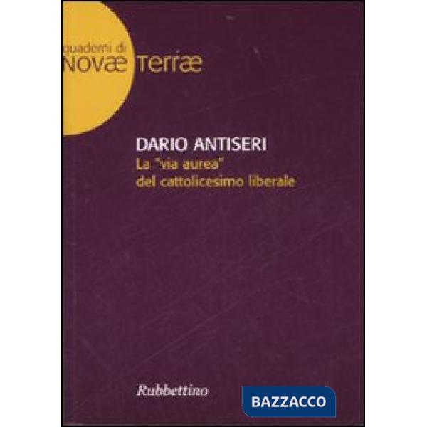 Via aurea del cattolicesimo liberale (La)
