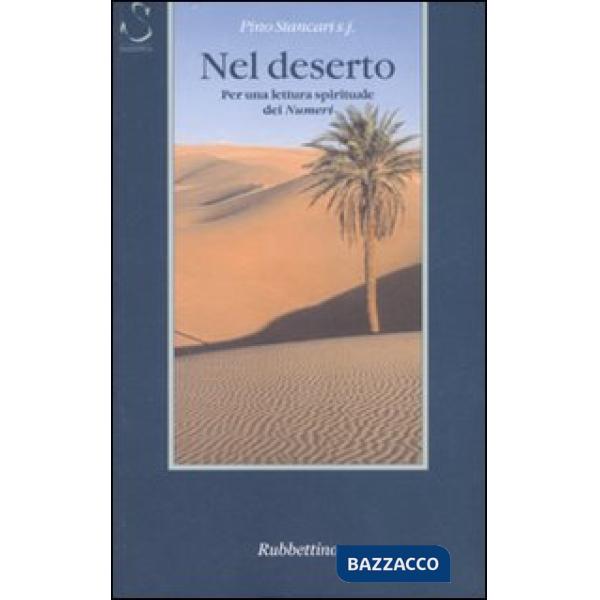 Nel deserto. Per una lettura spirituale dei Numeri