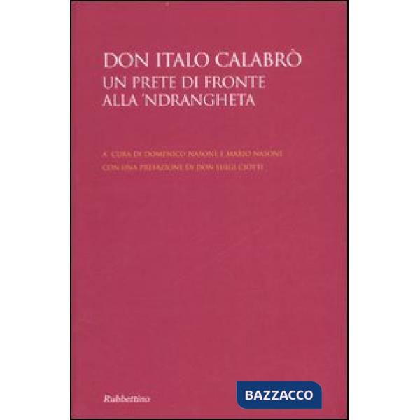 Don Italo Calabrò. Un prete di fronte alla 'ndrangheta