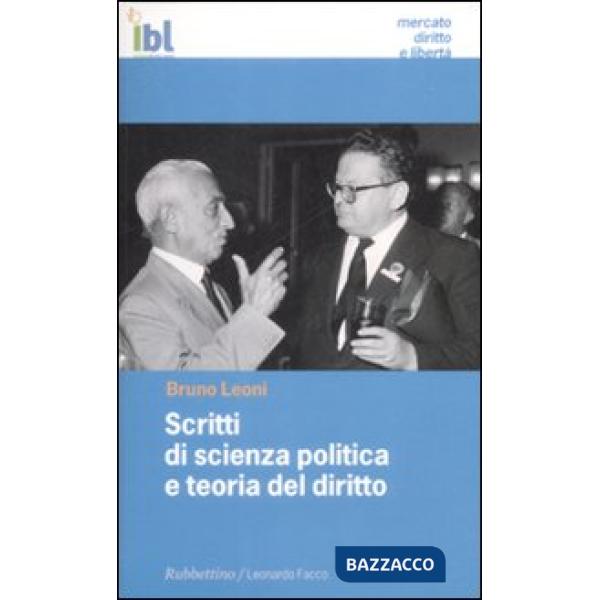 Scritti di scienza politica e teoria del diritto