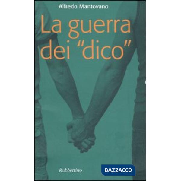 Guerra dei «Dico» (La)
