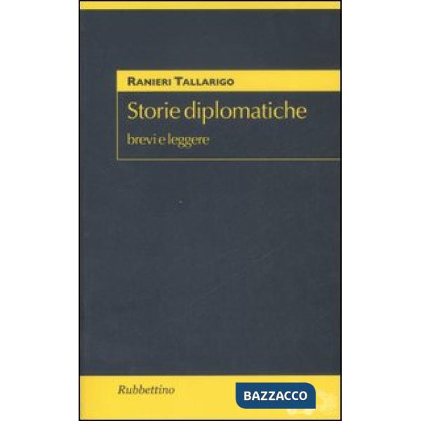 Storie diplomatiche. Brevi e leggere