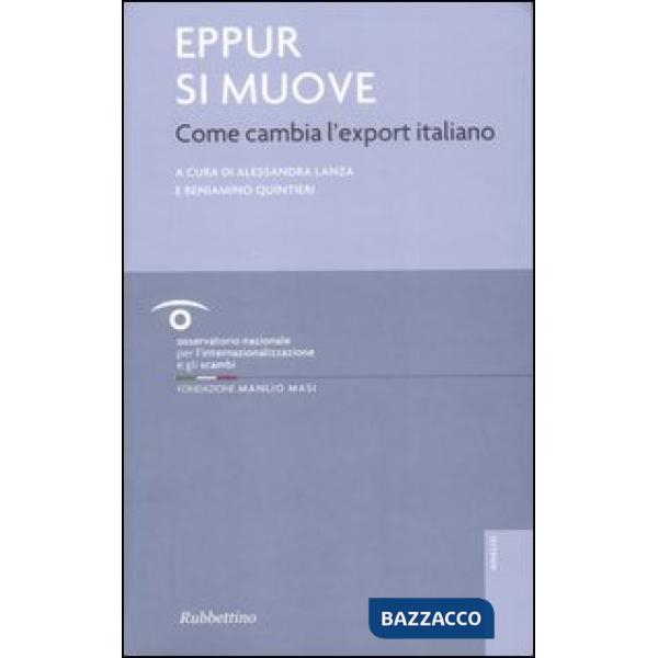 Eppur si muove. Come cambia l'export italiano