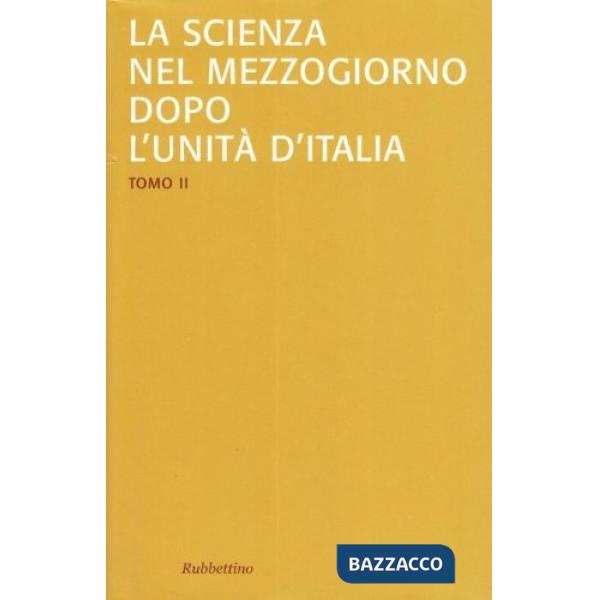 Scienza nel Mezzogiorno dopo l'unità d'Italia (La)