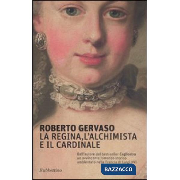 Regina, l'alchimista e il cardinale (La)