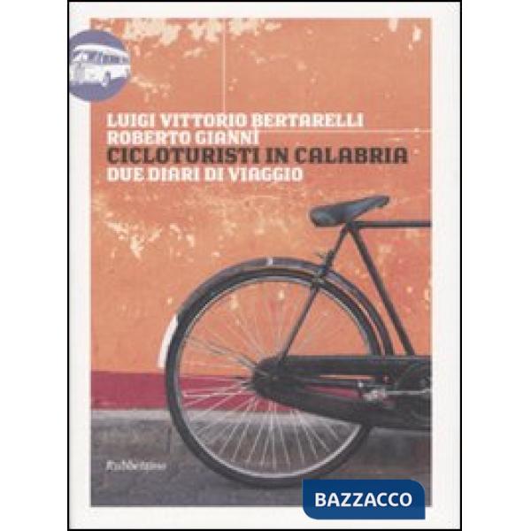 Cicloturisti in Calabria. Due diari di viaggio