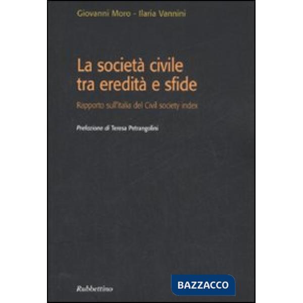 Società civile tra eredità e sfide. Rapporto sull'Italia del Civil society index