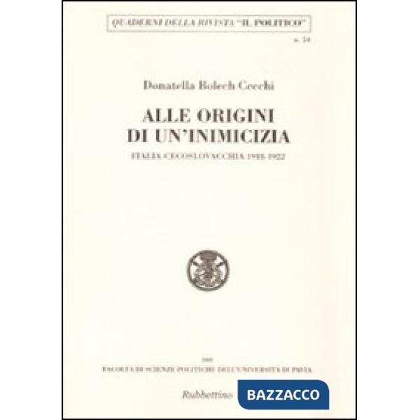 Alle origini di un'amicizia. Italia-Cecoslovacchia 1918-1922