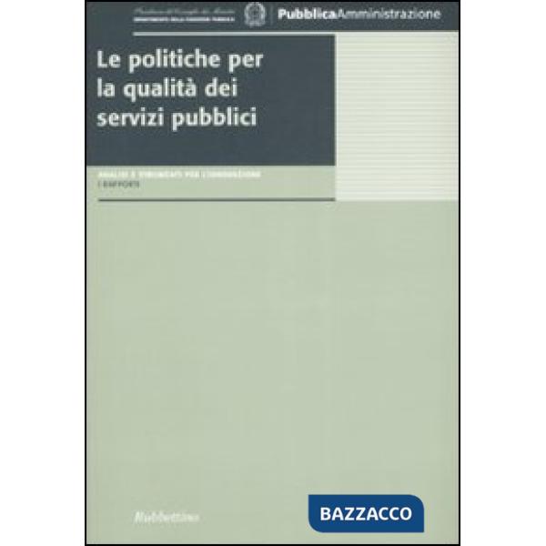 Politiche per la qualità dei servizi pubblici (Le)