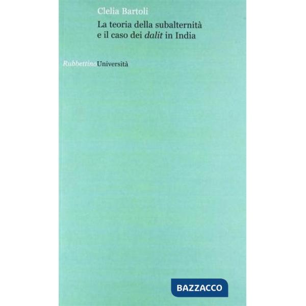 Teoria della subalternità e il caso dei Dalit in India