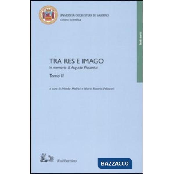 Tra res e imago. In memoria di Augusto Placanica