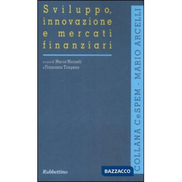 Sviluppo, innovazione e mercati finanziari