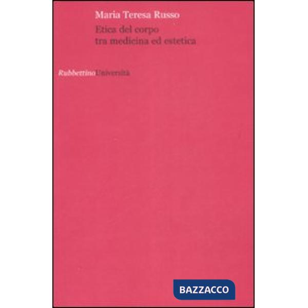 Etica del corpo tra medicina ed estetica