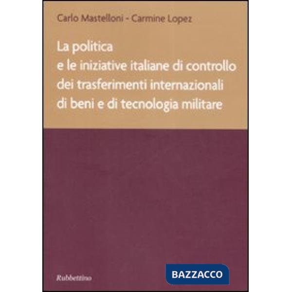 Politica e le iniziative italiane di controllo dei trasferimenti internazionali 