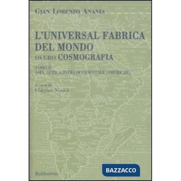 Universal fabrica del mondo, overo cosmografia (L'). Vol. 2: Asia, Africa, India Occidentale (Americhe)