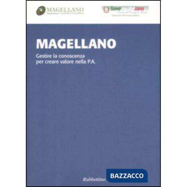 Magellano. Gestire la conoscenza per creare valore nella p.a.