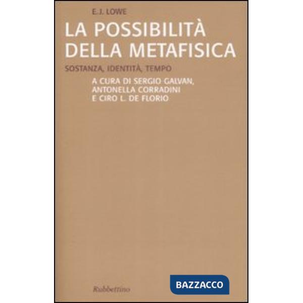 Possibilità della metafisica. Sostanza, identità, tempo (La)