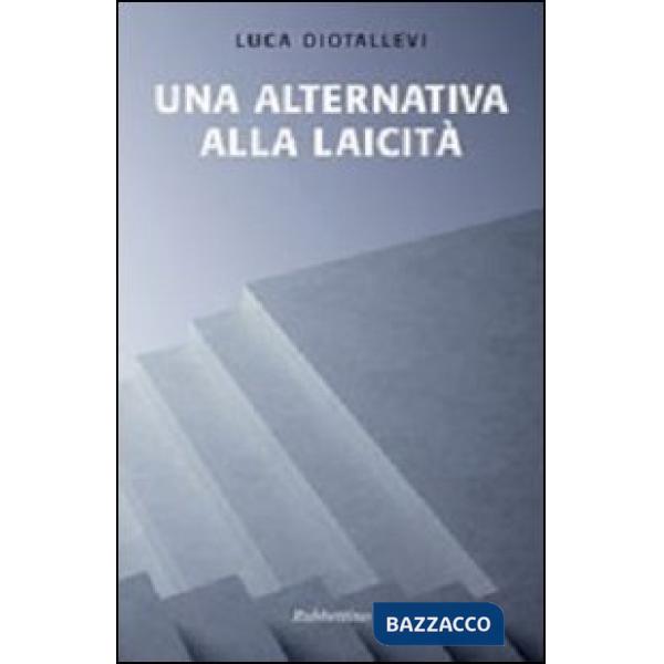 Alternativa alla laicità (Una)