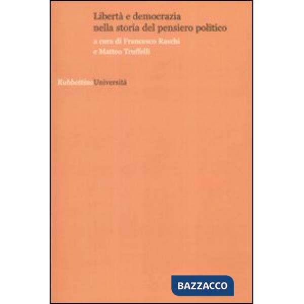 Libertà e democrazia nella storia del pensiero politico