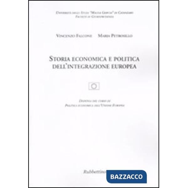 Storia economica e politica dell'integrazione europea