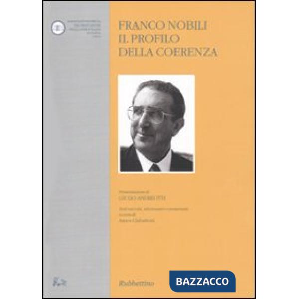 Franco Nobili. Il profilo della coerenza