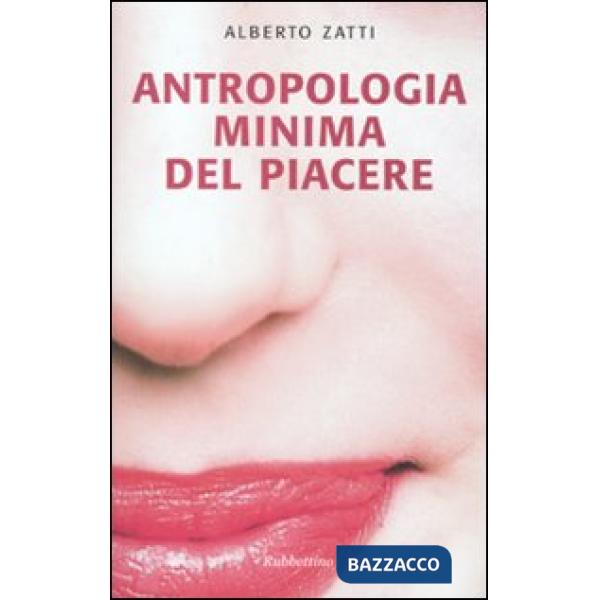 Antropologia minima del piacere