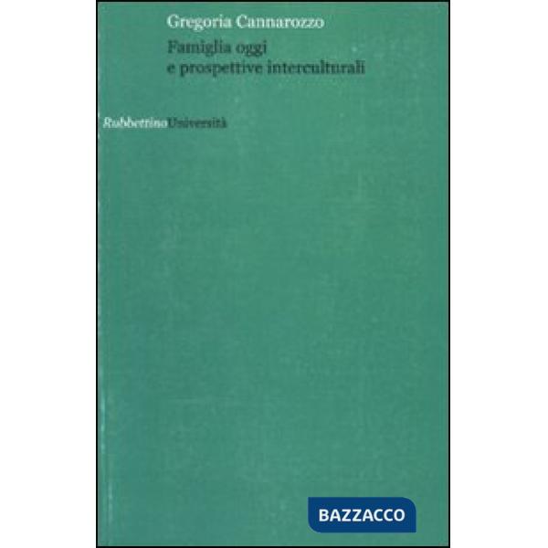 Famiglia oggi e prospettive interculturali
