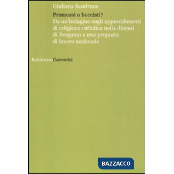 Promossi o bocciati? Da un'indagine sugli apprendimenti di religione cattolica nella diocesi di Bergamo a una proposta di lavoro