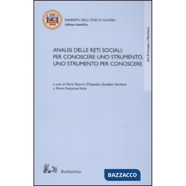 Analisi delle reti sociali: per conoscere uno strumento, uno strumento per conos